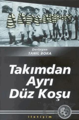 Takımdan Ayrı Düz Koşu