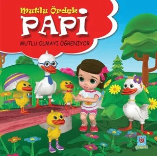 Papi Mutlu Olmayı Öğreniyor - Mutlu Ördek – Yücel Kaya – Tedev Yayınları kitap kapağı
