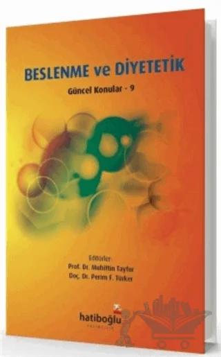 Beslenme ve Diyetetik Güncel Konular - 9