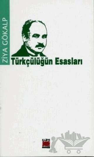 Türkçülüğün Esasları