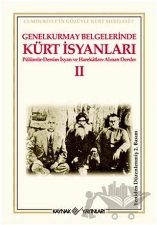 Genelkurmay Belgelerinde Kürt İsyanları - 2