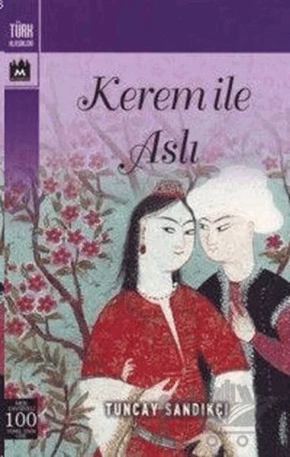 Kerem ile Aslı – Tuncay Sandıkçı – Metropol Yayıncılık kitap kapağı