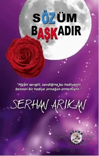 Sözüm Başkadır – Samed Serhan Arıkan – Bilge Karınca Yayınları kitap kapağı