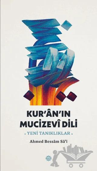 Kur'an'ın Mucizevi Dili