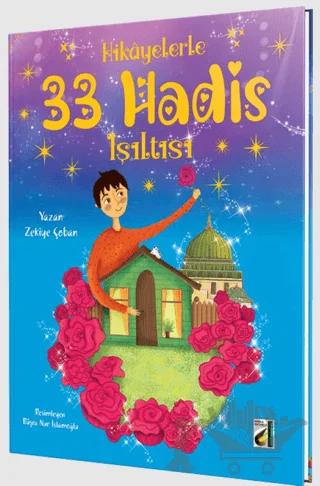 Hikayelerle 33 Hadis Işıltısı – Zekiye Çoban – Damla Yayınevi kitap kapağı