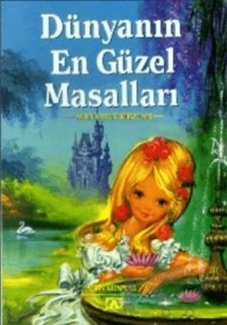 Dünyanın En Güzel Masalları