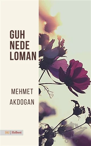 Guh Nede Loman – Mehmet Akdoğan – J&J Yayınları kitap kapağı
