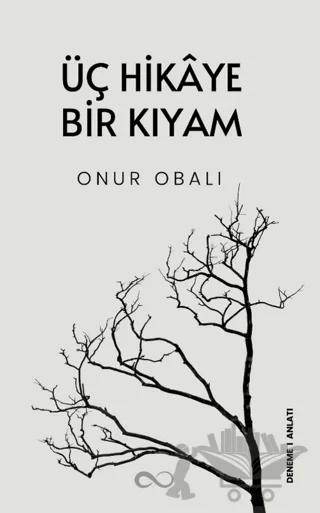 Üç Hikaye Bir Kıyam