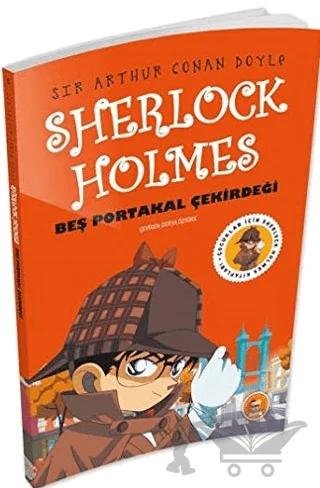 Beş Portakal Çekirdeği - Sherlock Holmes
