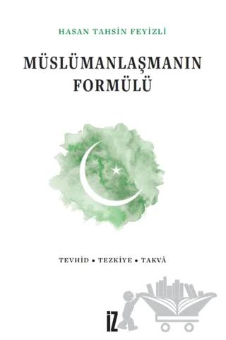 Müslümanlaşmanın Formülü