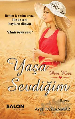 Yaşa Sevdiğim