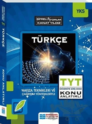 YKS TYT Türkçe Konu Anlatımlı – Kanat Yıldız – Evrensel İletişim Yayınları kitap kapağı