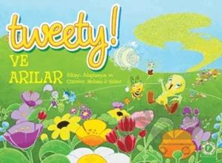 Tweety! Ve Arılar – Melissa J. Suber – Artemis Yayınları kitap kapağı