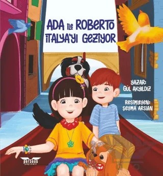 Ada ile Roberto İtalya’yı Geziyor – Gül Akyıldız – Perseus kitap kapağı