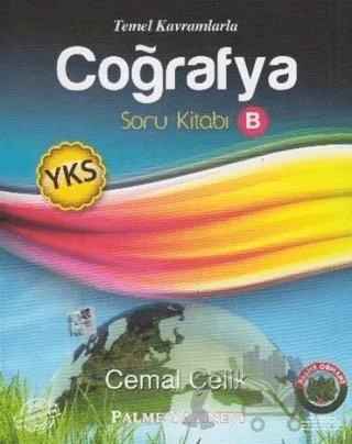 2018 YKS Coğrafya Temel Kavramlarla Soru Kitabı B – Cemal Çelik – Palme Yayınları kitap kapağı
