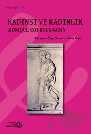 Kadınsı ve Kadınlık – Monique Cournut Janin – Bağlam Yayınları kitap kapağı