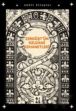 Zerdüşt'ün Keldani Kehanetleri