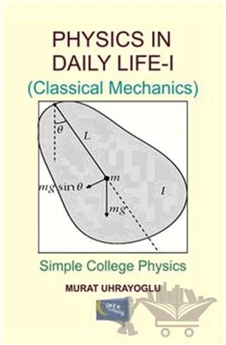 Physics in Daily Life and Simple College Physics 1