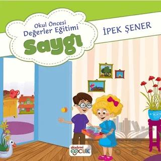 Okul Öncesi Değerler Eğitimi Saygı