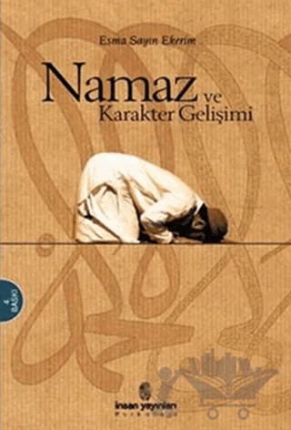 Namaz ve Karakter Gelişimi – Esma Sayın Ekerim – İnsan Yayınları kitap kapağı