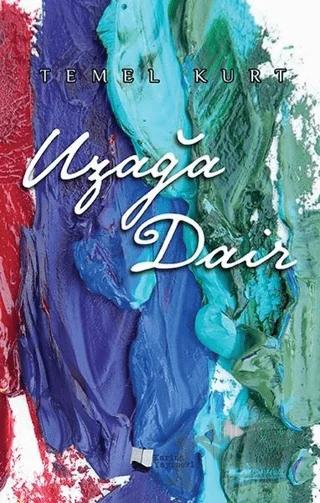 Uzağa Dair