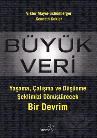 Büyük Veri – Kenneth Cukier, Viktor Mayer – Paloma Yayınevi kitap kapağı