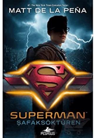 Superman: Şafaksöktüren