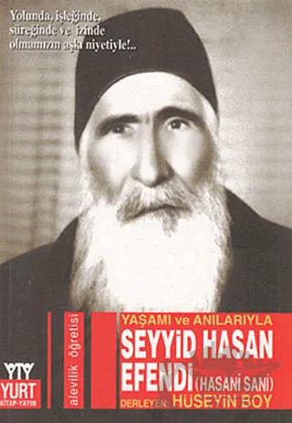 Yaşamı ve Anılarıyla Seyyid Hasan Efendi (Hasani Sani)