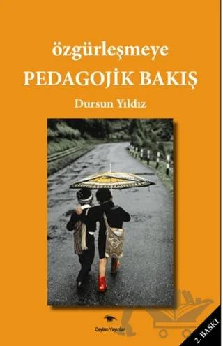 Özgürleşmeye Pedagojik Bakış