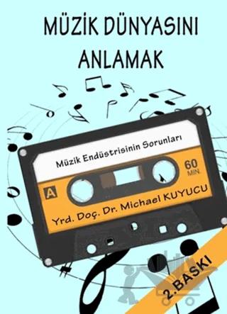 Müzik Dünyasını Anlamak
