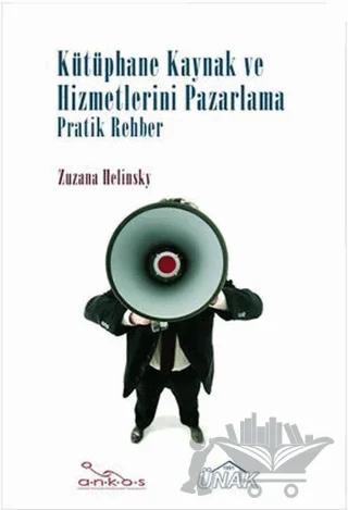 Kütüphane Kaynak ve Hizmetlerini Pazarlama