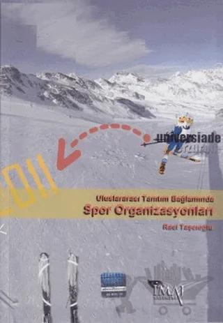 Uluslararası Tanıtım Bağlamında Spor Organizasyonları