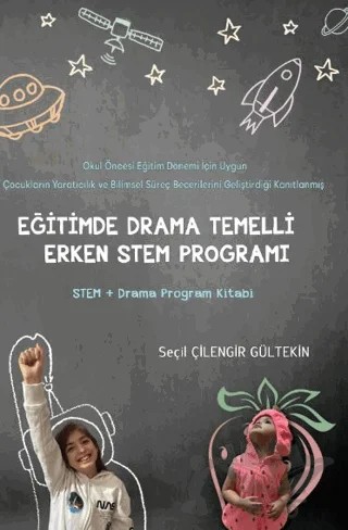 Eğitimde Drama Temelli Erken Stem Programı – Seçil Çilengir Gültekin – Northern Lights Yayınları kitap kapağı