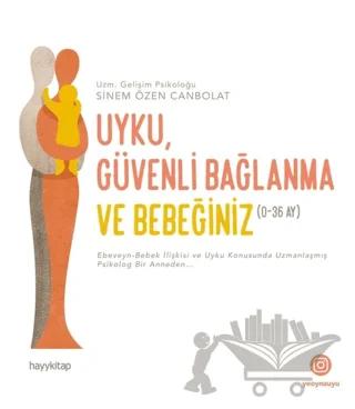 Uyku Güvenli Bağlanma ve Bebeğiniz