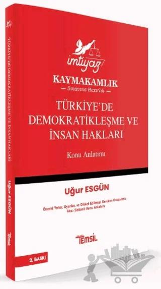 İmtiyaz Türkiye’de Demokratikleşme ve İnsan Hakları Konu Anlatımı