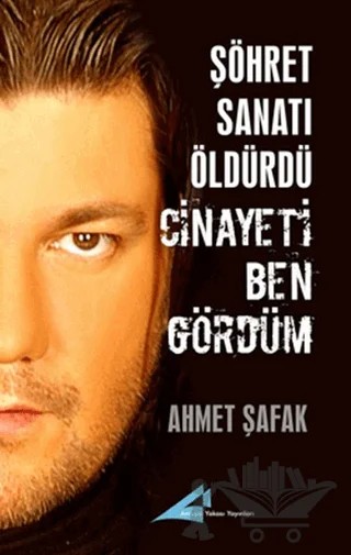 Şöhret Sanatı Öldürdü – Ahmet Şafak – Avrupa Yakası Yayınları kitap kapağı