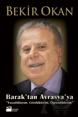 Barak’tan Avrasya’ya