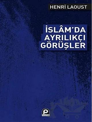 İslam'da Ayrılıkçı Görüşler