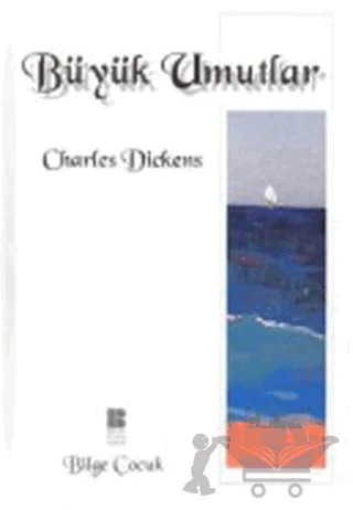 Büyük Umutlar – Charles Dickens – Bilge Kültür Sanat kitap kapağı
