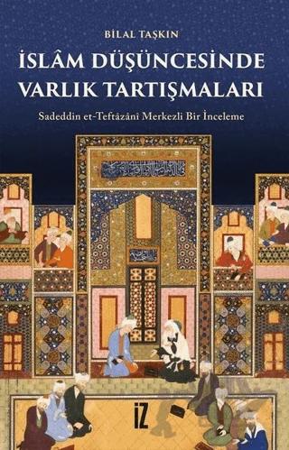 İslam Düşüncesinde Varlık Tartışmaları