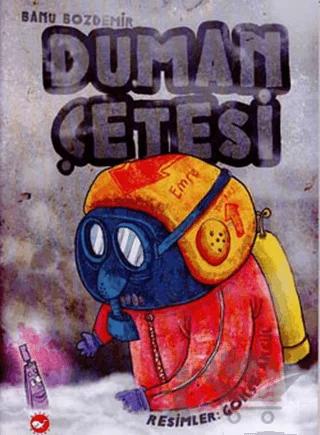 Duman Çetesi