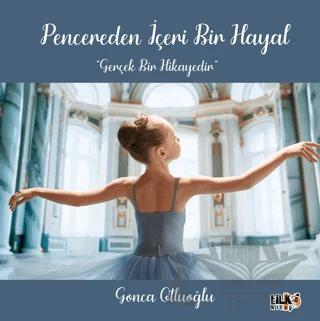 Pencereden İçeri Bir Hayal