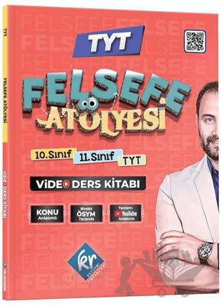 TYT Felsefe Atölyesi Video Ders Notları