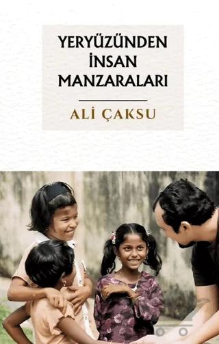 Yeryüzünden İnsan Manzaraları