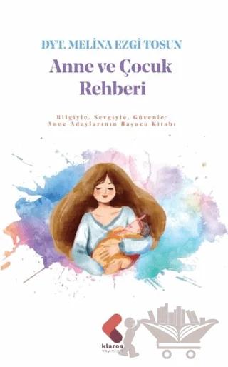 Anne ve Çocuk Rehberi