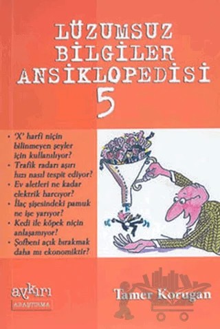 Lüzumsuz Bilgiler Ansiklopedisi 5 – Tamer Korugan – Aykırı Yayınları kitap kapağı