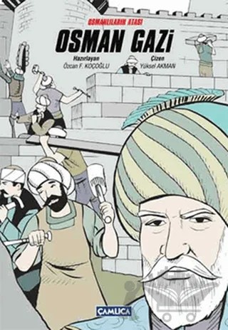 Osmanlıların Atası Osman Gazi – Kolektif – Çamlıca Çocuk Yayınları kitap kapağı
