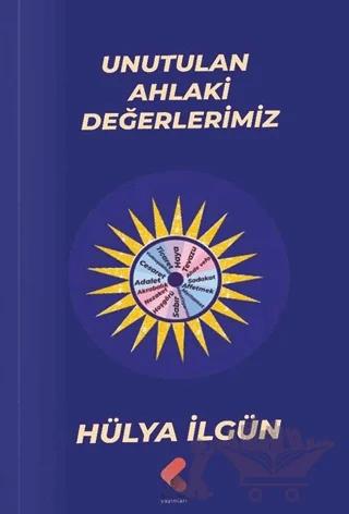 Unutulan Ahlaki Değerlerimiz
