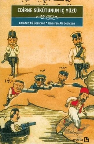 Edirne Sükutunun İç Yüzü – Celadet Ali Bedirxan, Kamiran Ali Bedirxan – Avesta Yayınları kitap kapağı