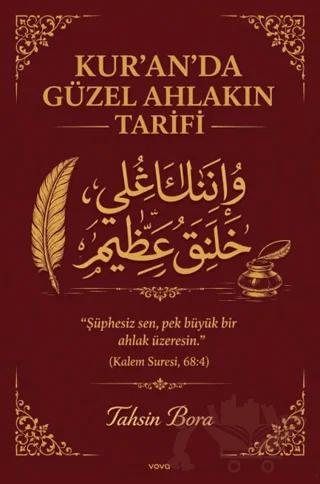 Kur’an’da Güzel Ahlakın Tarifi